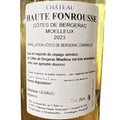 Bergerac Moelleux - Château Haute-Fonrousse - La Dommoise