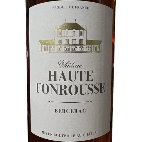 Bergerac Rosé - Château Haute - Fonrousse - La Dommoise